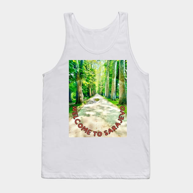 Welcome to Sarajevo Tank Top by megadent